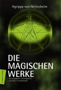 Cover-Bild zum Titel 'Die magischen Werke' von 'Heinrich Cornelius Agrippa von Nettesheim'