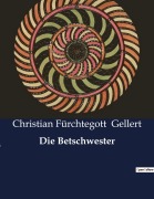 Cover-Bild zum Titel 'Die Betschwester' von 'Christian Fürchtegott Gellert'