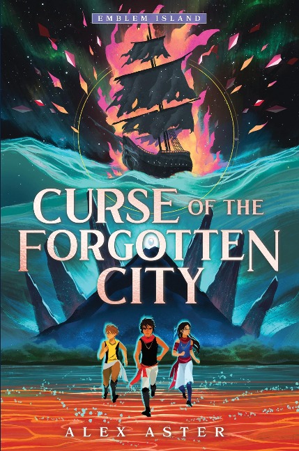 Curse of the Forgotten City - Alex Aster