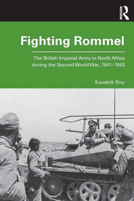 Fighting Rommel - Kaushik Roy