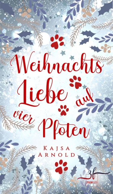 Weihnachtsliebe auf vier Pfoten - Kajsa Arnold