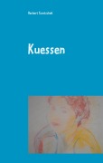 Cover-Bild zum Titel 'Kuessen' von 'Herbert Turetschek'