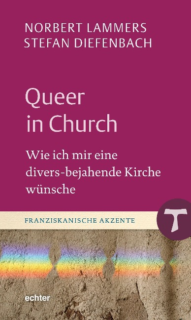 Queer in Church - Norbert Lammers, Stefan Diefenbach