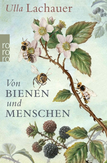 Von Bienen und Menschen - Ulla Lachauer