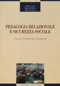 Cover-Bild zum Titel 'Pedagogia relazionale e sicurezza sociale. Percorsi di cittadinanza consapevole' von 'Roberto Orazi, Maurizio Pattoia, Agnese Rosati'