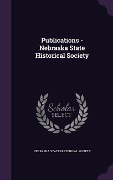 Cover-Bild zum Titel 'Publications - Nebraska State Historical Society' von ''