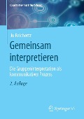 Cover-Bild zum Titel 'Gemeinsam interpretieren' von 'Jo Reichertz'