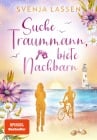  Suche Traummann, biete Nachbarn