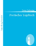 Poetisches Tagebuch - Ernst Schulze