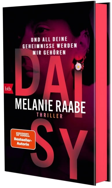 DAISY - Und all deine Geheimnisse werden mir gehören - Melanie Raabe