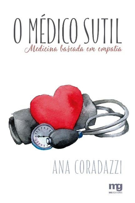 O médico sutil - Ana Coradazzi