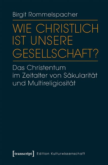 Wie christlich ist unsere Gesellschaft? - Birgit Rommelspacher