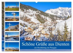 Schöne Grüße aus Dienten (Wandkalender 2025 DIN A2 quer), CALVENDO Monatskalender - Christa Kramer