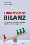 Cover-Bild zum Titel 'Die Narzissmus-Bilanz' von 'Sylvia Pietzko, Marion Thiel'