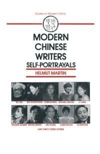 Modern Chinese Writers - Helmut Martin, Jeffrey C. Kinkley