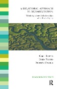 Cover-Bild zum Titel 'A Relational Approach to Rehabilitation' von 'Ceri Bowen, Siobhan Palmer, Giles Yeates'