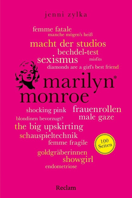 Marilyn Monroe. 100 Seiten - Jenni Zylka