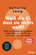 Cover-Bild zum Titel 'Weiß die KI, dass sie nichts weiß?' von 'Katharina Zweig'