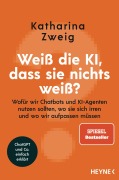 Cover-Bild zum Titel 'Weiß die KI, dass sie nichts weiß?' von 'Katharina Zweig'