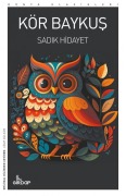 Cover-Bild zum Titel 'Kör Baykus' von 'Sadik Hidayet'