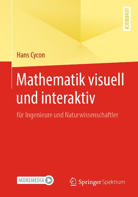 Mathematik visuell und interaktiv - Hans Cycon