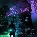 My Detective - Jeffrey Fleishman