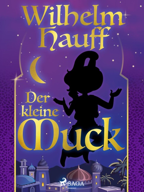 Der kleine Muck - Wilhelm Hauff