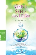 Cover-Bild zum Titel 'Geist, Seele und Leib I(German)' von 'Lee Jaerock'