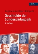 Cover-Bild zum Titel 'Geschichte der Sonderpädagogik' von 'Sieglind Ellger-Rüttgardt'