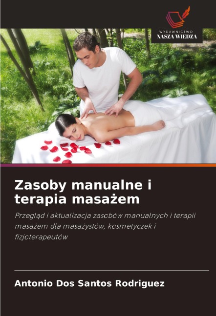 Zasoby manualne i terapia masa¿em - Antonio Dos Santos Rodriguez