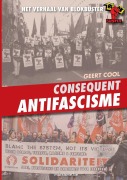 Cover-Bild zum Titel 'consequent antifascisme' von 'Geert Cool'