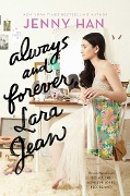 Cover-Bild zum Titel 'Always and Forever, Lara Jean' von 'Jenny Han'