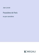 Cover-Bild zum Titel 'Poussières de Paris' von 'Jean Lorrain'