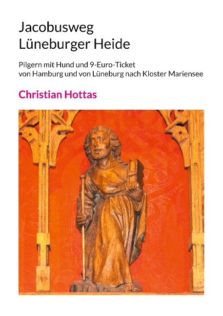 Jacobusweg Lüneburger Heide - Christian Hottas