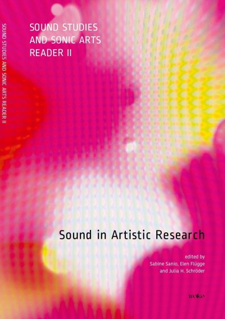 Sound Studies and Sonic Arts Reader 2 - 