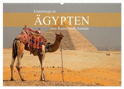 Cover-Bild zum Titel 'Unterwegs in Ägypten - über Kairo nach Assuan (Wandkalender 2025 DIN A2 quer), CALVENDO Monatskalender' von 'Werner Altner'