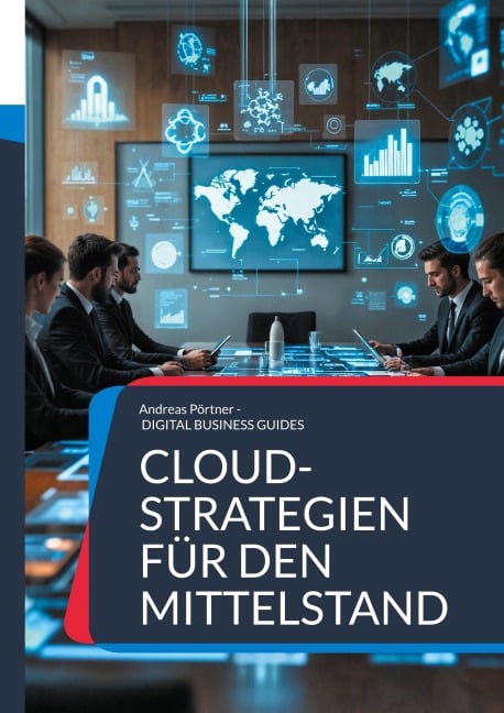 Cloud-Strategien für den Mittelstand - Andreas Pörtner