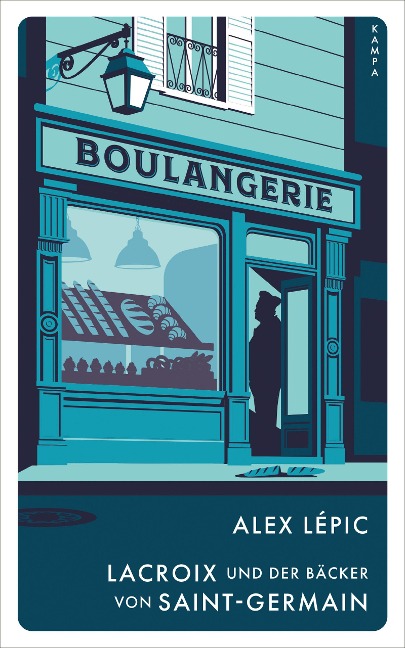 Lacroix und der Bäcker von Saint-Germain - Alex Lépic