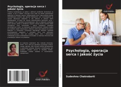 Cover-Bild zum Titel 'Psychologia, operacja serca i jako¿¿ ¿ycia' von 'Sudeshna Chakrabarti'
