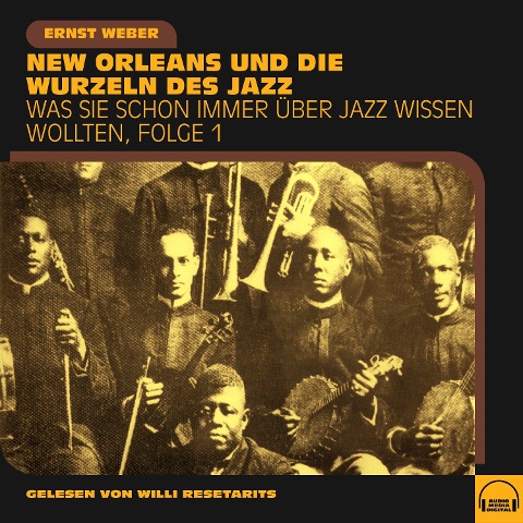 Was Sie schon immer über Jazz wissen wollten, Folge 1 - Ernst Weber