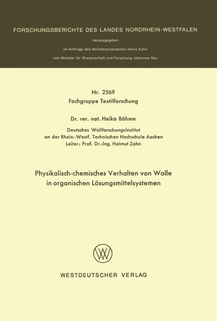 Physikalisch-chemisches Verhalten von Wolle in organischen Lösungsmittelsystemen - Heiko Böhme