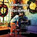 Cover-Bild zum Titel 'American Christmas Lib/E' von 'Adriana Herrera'