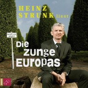 Cover-Bild zum Titel 'Die Zunge Europas' von 'Heinz Strunk'