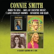 Born To Sing/Soul Of Country Music/I Love Charley - Connie Smith