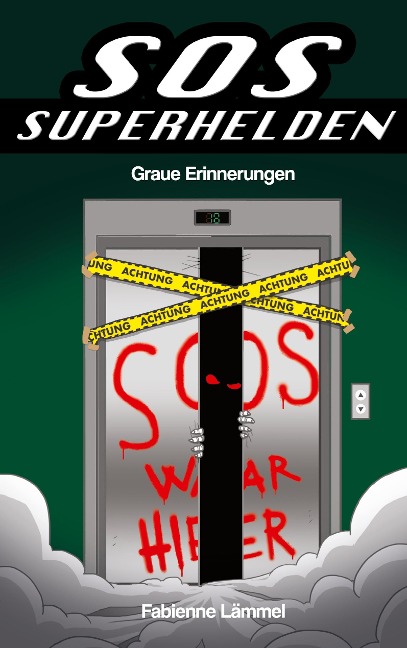 SOS-Superhelden - Fabienne Lämmel