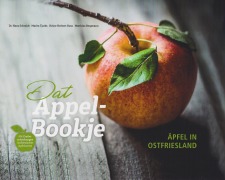 Cover-Bild zum Titel 'Äpfel in Ostfriesland' von 'Hans Schmidt, Marita Tjarks, Heinz-Herbert Buss, Matthias Bergmann'