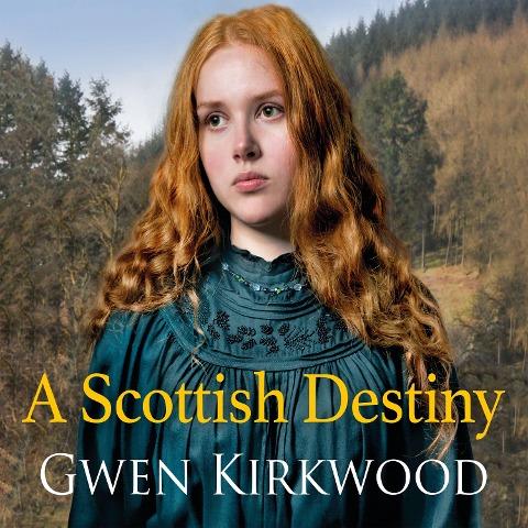 A Scottish Destiny - Gwen Kirkwood
