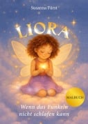 Cover-Bild zum Titel 'Liora - Wenn das Funkeln nicht schlafen kann - Malbuch' von 'Susanna Fürst'