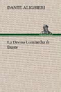Cover-Bild zum Titel 'La Divina Commedia di Dante' von 'Dante Alighieri'