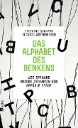 Das Alphabet des Denkens - Stefanie Schramm, Claudia Wüstenhagen